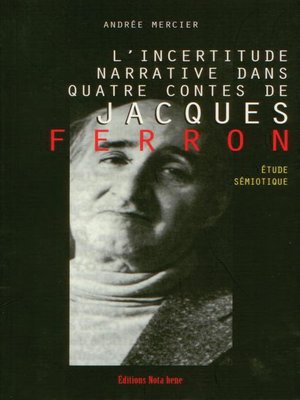 cover image of L'incertitude narrative dans quatre contes de Jacques Ferron